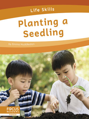 cover image of Planting a Seedling